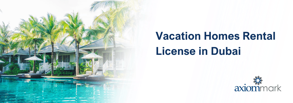 Vacation-Homes-Rental-License-in-Dubai-UAE